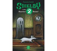 Shelby 2 in the Haunted House!
