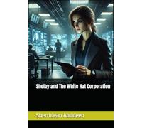 Shelby and The White Hat Corporation