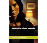 Shelby and The White Hat Corporation