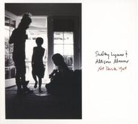 Shelby Lynne & Allison Moorer - Not Dark Yet