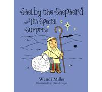 Shelby the Shepherd and His Special Surprise: 2nd Edition