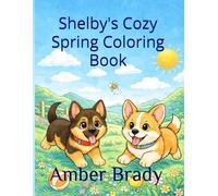 Shelby's Cozy Spring Coloring Book