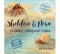 Sheldon and Nora: Crabby Tidelpool Tales: 1