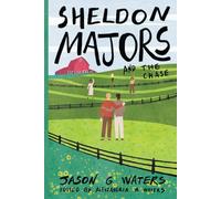 Sheldon Majors and the Chase (The Sheldon Majors Series)
