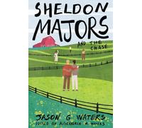 Sheldon Majors and the Chase (The Sheldon Majors Series)