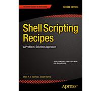 Shell Scripting Recipes: A Problem-Solution Approach