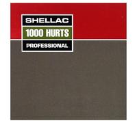 Shellac - 1000 Hurts