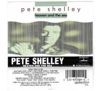 Shelley,Pete - Heaven and the Sea [Casete]