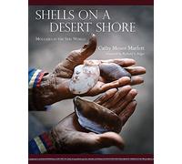 Shells on a Desert Shore: Mollusks in the Seri World (The Southwest Center Series)
