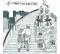 Shellshag - Whyd I Have To Get So High? [Vinilo]