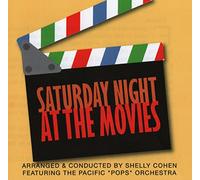 Shelly Cohen & Pacific Pops Or - Saturday Night at the Movies