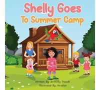 Shelly Goes to Summer Camp