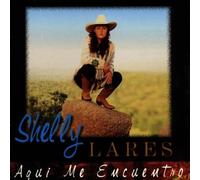 Shelly Lares - Aqui Me Encuentro