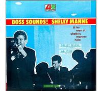 Shelly Manne & His Men - Boss Sounds Shelly Manne & His Men At Shelly Manne Hole