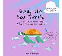 Shelly the Sea Turtle: A Gentle Introduction to Nature for Kids (The Eco Adventures Series)