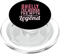 Shelly The Woman The Myth The Legend Nombre Shelly PopSockets PopGrip para MagSafe
