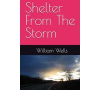 Shelter From The Storm
