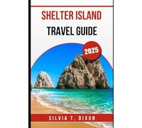 SHELTER ISLAND TRAVEL GUIDE 2025: Explore the Best Beaches, Trails, Eats & Stays on New York’s Hidden Island Getaway