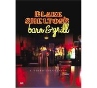 Shelton, Blake - Shelton Blake: Barn & Grill Video Collection