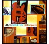 Shelton, Louie - Hot & Spicy