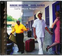 Shelton Roscoe - Let's Work Together