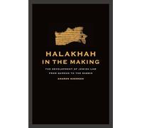 Shemesh, A: Halakhah in the Making - The Development of Jewi (Taubman Lectures in Jewish Studies)