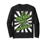 Shenan Once I’ll Shenanigan St Patrick’s Day Funny Irish Manga Larga