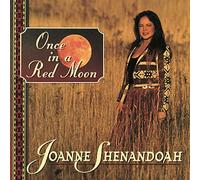 Shenandoah Joanne - Once in a Red Moon