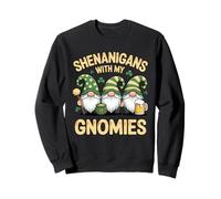 Shenanigans with My Gnomies Funny St Patricks Day GNOME Trio Sudadera