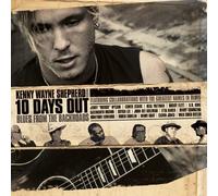 Shepherd, Kenny Wayne - 10 Days Out: Blues From the Backroads