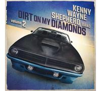 Shepherd, Kenny Wayne - Dirt On My Diamonds Vol. 2