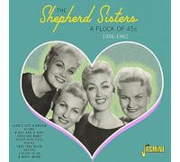 Shepherd Sisters - A Flock of 45s 1956-1962