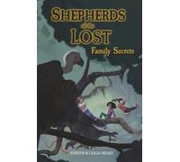 Shepherds of the Lost: Family Secrets