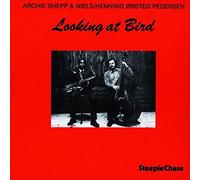 Shepp,Archie & Pedersen,Niels-Henning Orsted - Looking at Bird (180g Vinyl) [Vinilo]
