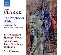 Sheppard Skærved, Peter - Nigel Clarke: The Prophecies of Merlin