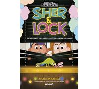 Sher & Lock 3 - El misterio de la feria de Villarriba de Abajo (Ficción Kids)