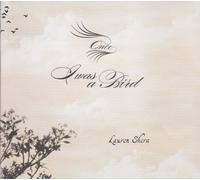 Lauren Shera - Once I Was A Bird