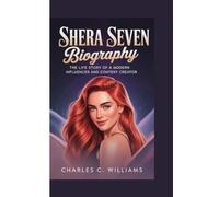 SHERA SEVEN BIOGRAPHY: The Life Story of a Modern Influencer and Content Creator