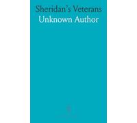 Sheridan's Veterans: War and Peace Campaigns in the Shenandoah Valley, 1864 & 1883