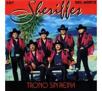 Sheriffes Del Norte - Trono Sin Reina