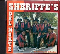 Sheriffes Del Norte - Valientes De Chihuahua