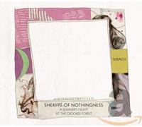 Sheriffs of Nothingness (Rønnekleiv/Moe) : A summer's night at the crooked forest