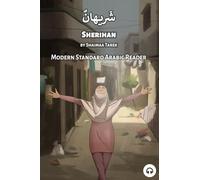 Sherihan: Modern Standard Arabic Reader (Modern Standard Arabic Readers)