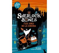 Sherlock Bones i les joies de la corona: Llibre 1 (Llibres infantils i juvenils - Diversos)