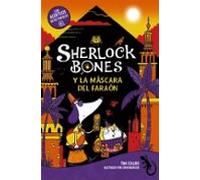Sherlock Bones Y La Máscara Del Faraón