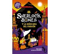Sherlock Bones y la máscara del faraón: Libro 3 (LITERATURA INFANTIL - Narrativa infantil)