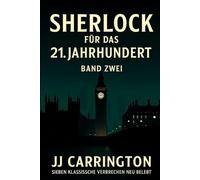 Sherlock Für Das 21. Jahrhundert Band Zwei