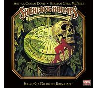 Sherlock Holmes - 040/die Dritte Botschaft