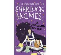 Sherlock Holmes: A inquilina do veo: 8 (Sherlock Holmes para pequenos detectives)