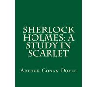 Sherlock Holmes: A Study In Scarlet